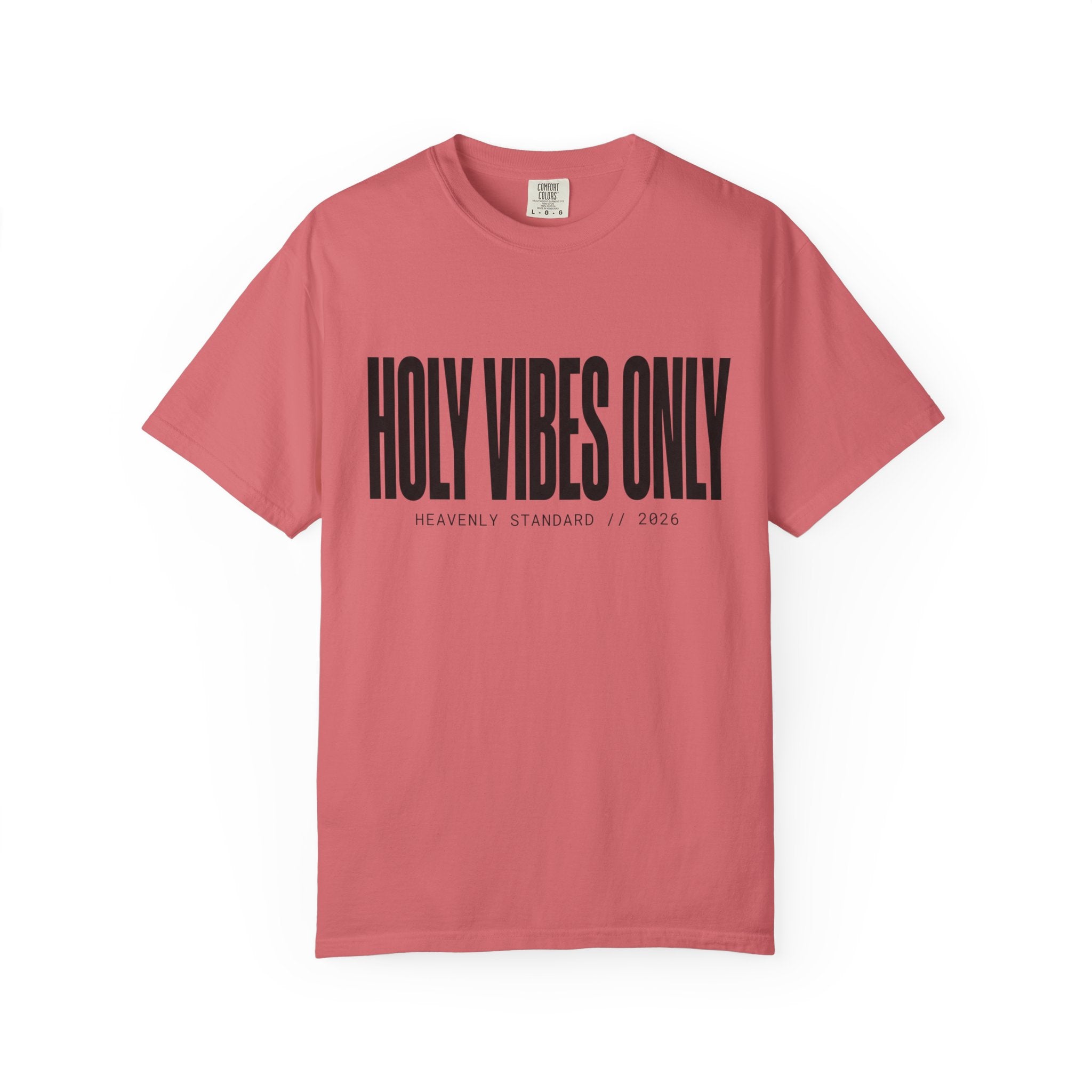 Holy Vibes Only T-Shirt