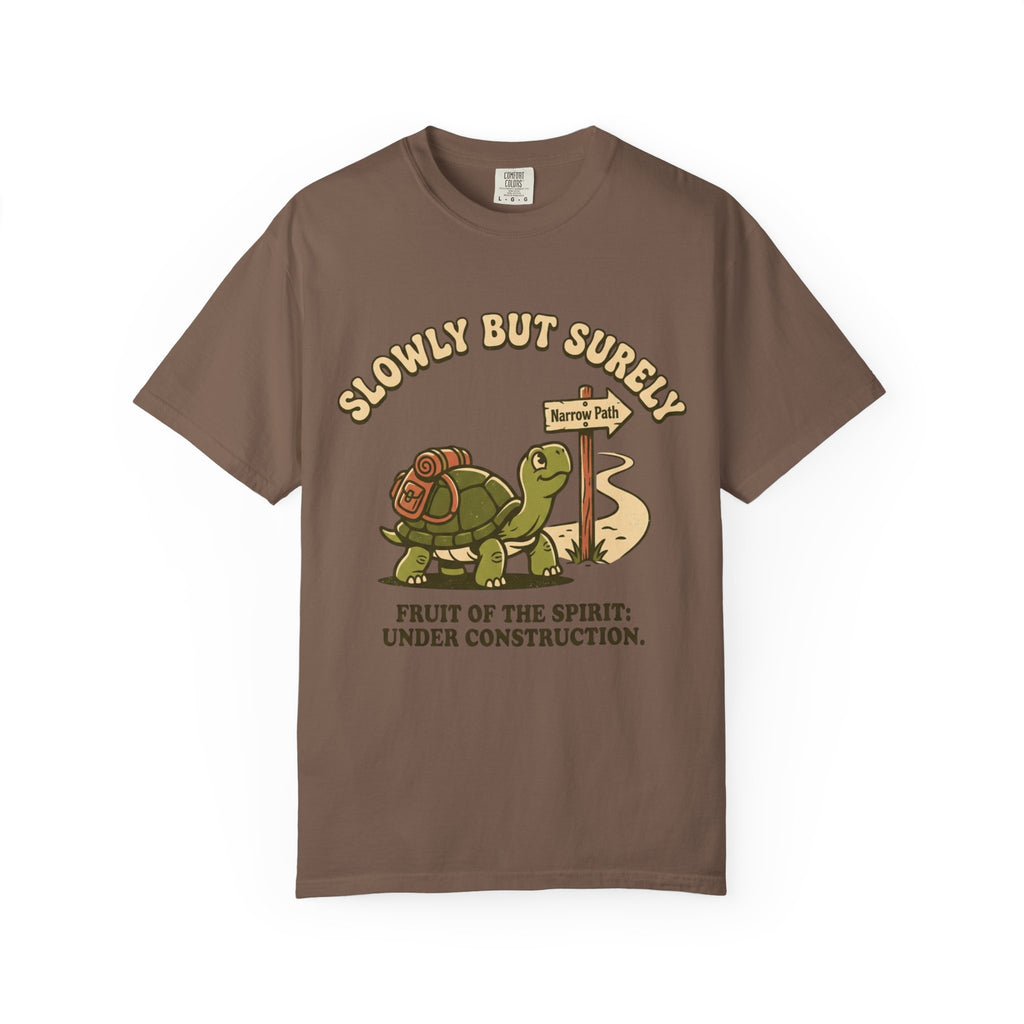 Slowly But Surely T-Shirt