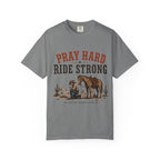 Pray Hard Ride Strong T-Shirt
