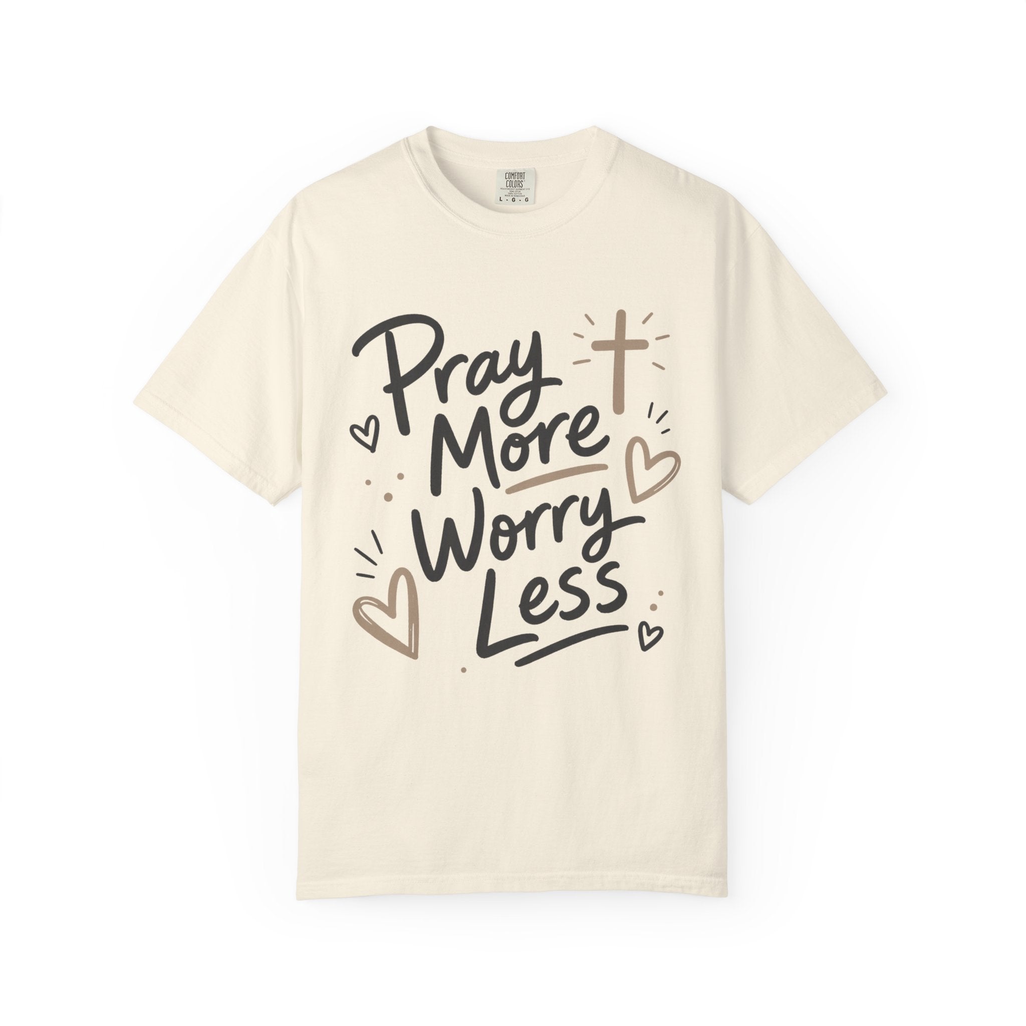Pray More Worry Less T-Shirt