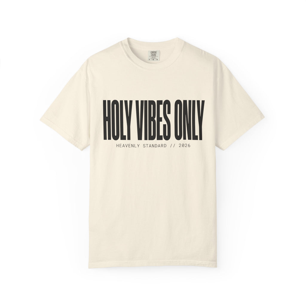 Holy Vibes Only T-Shirt