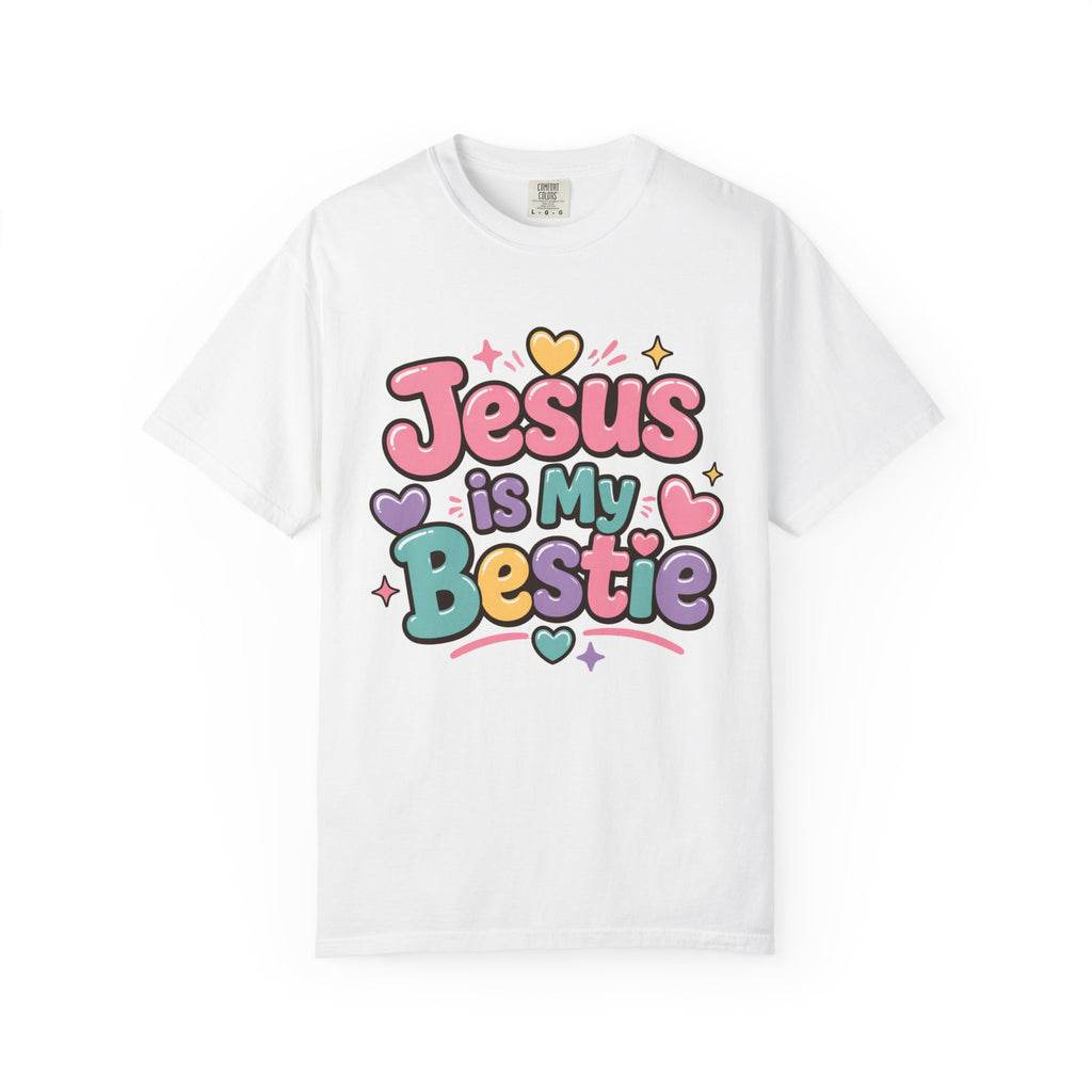 Jesus Is My Bestie T-Shirt