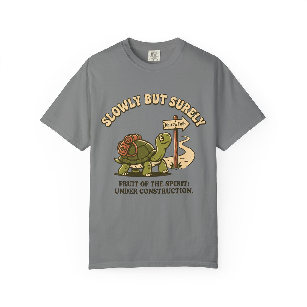 Slowly But Surely T-Shirt