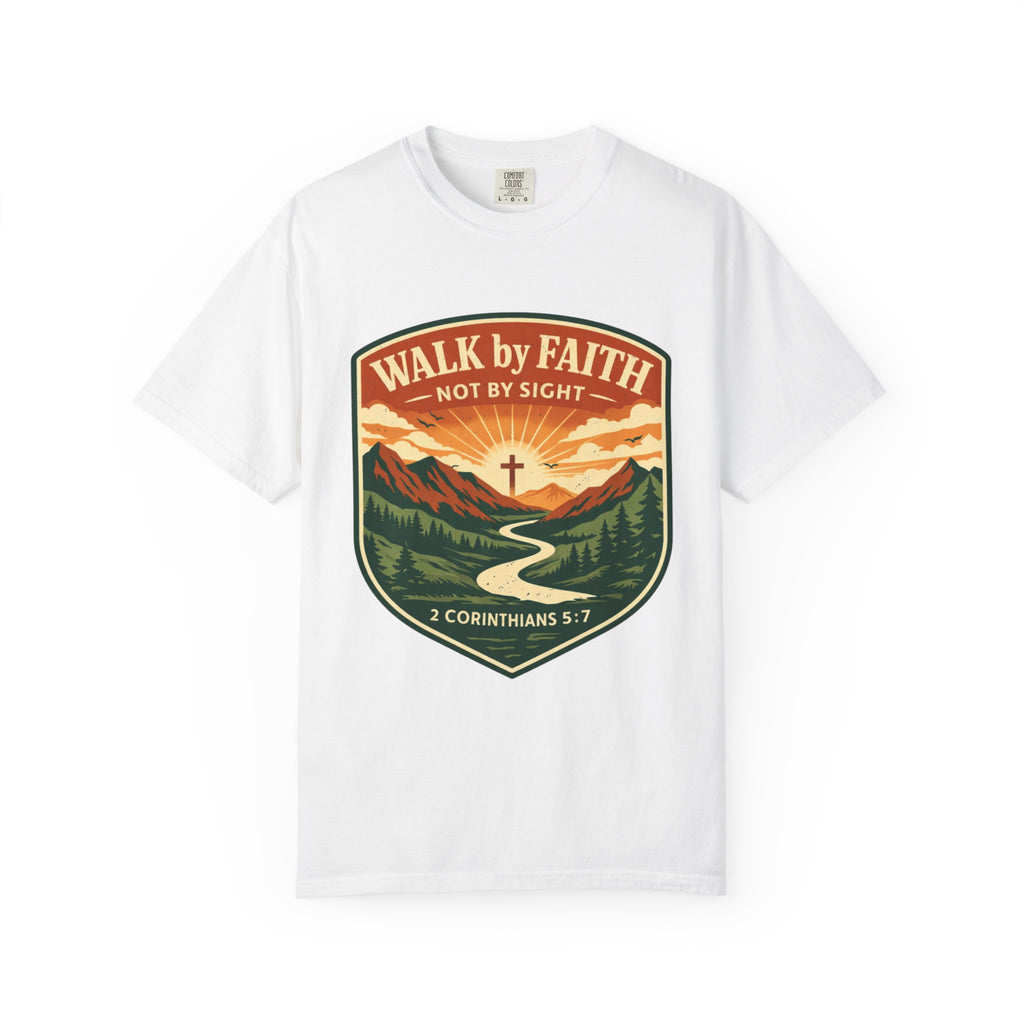 Walk By Faith T-Shirt