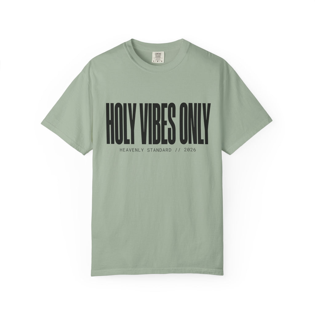 Holy Vibes Only T-Shirt