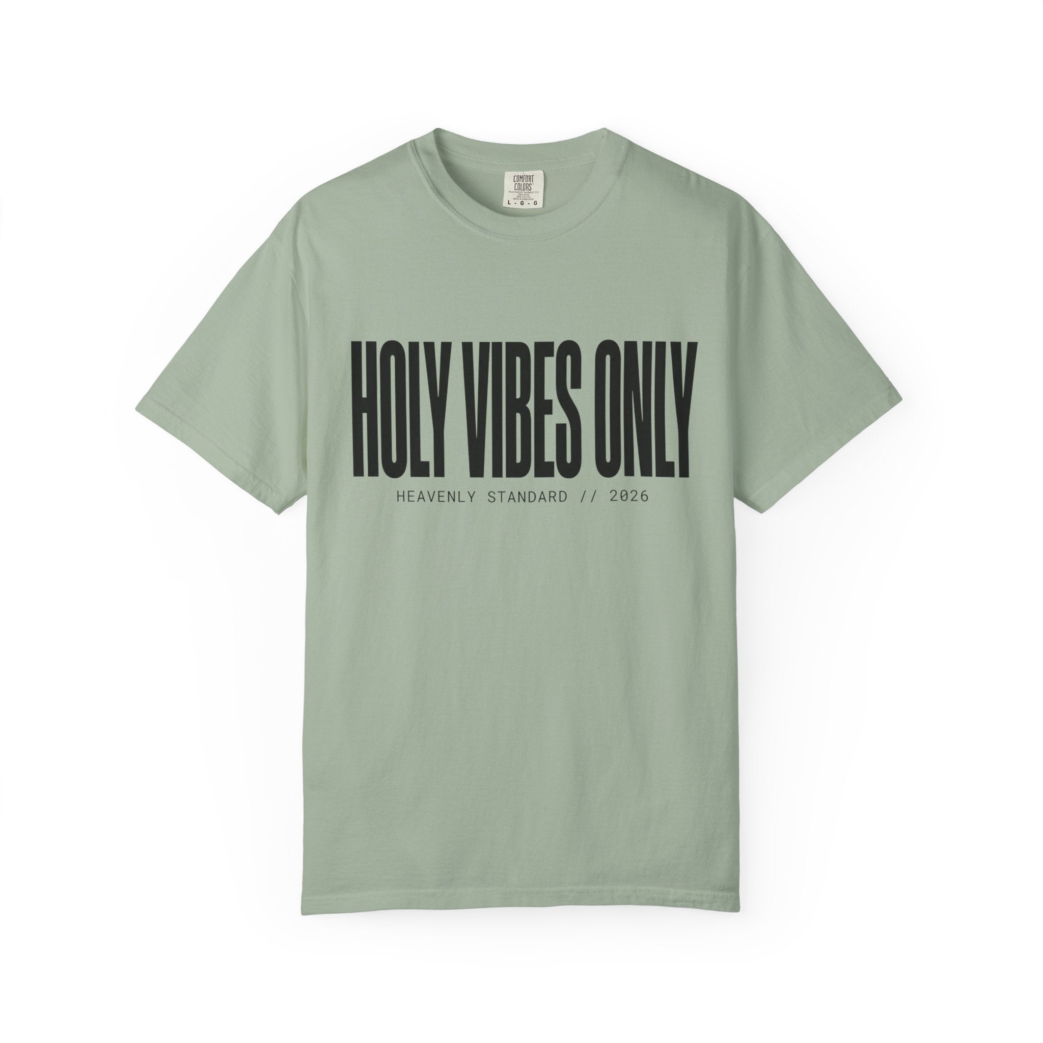 Holy Vibes Only T-Shirt