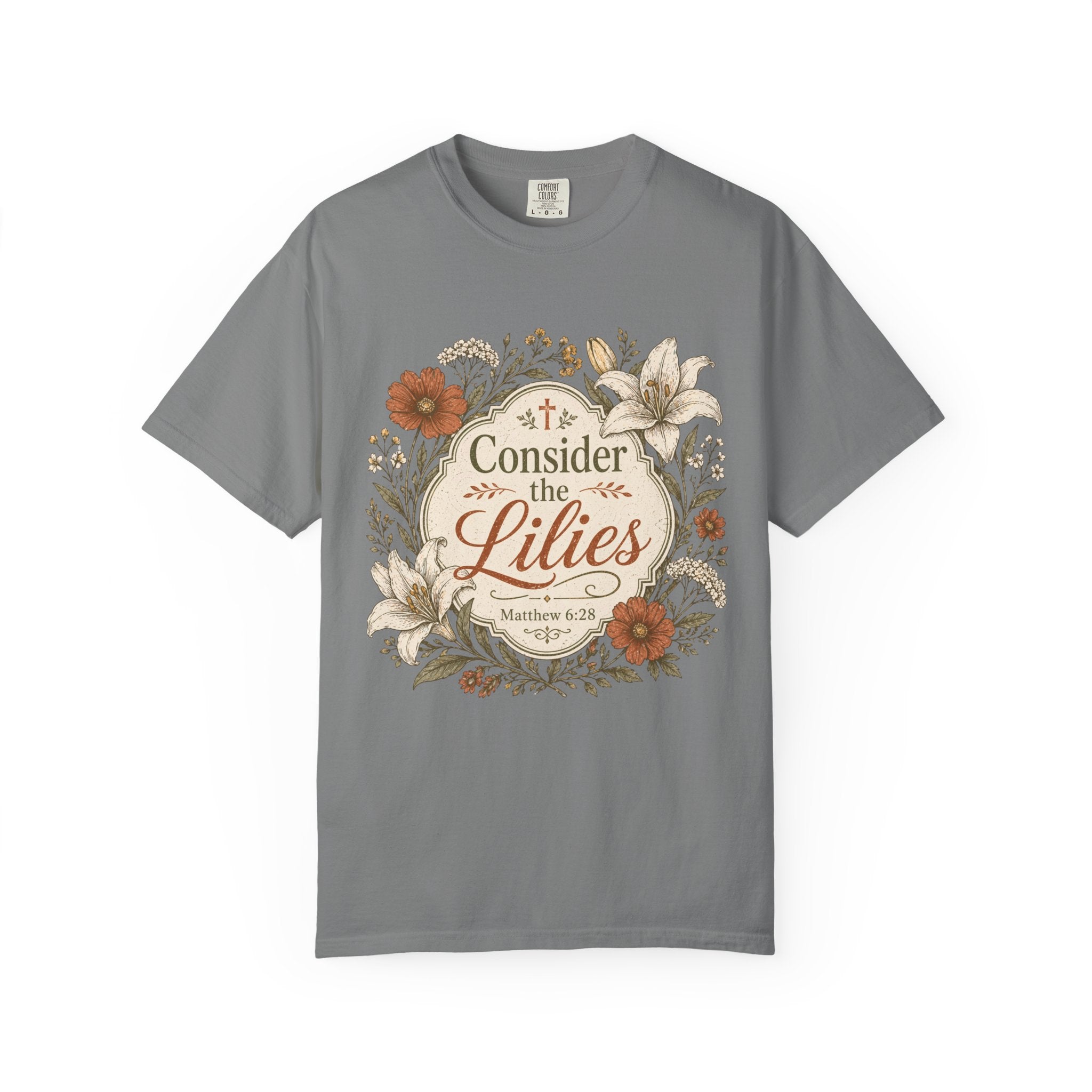 Consider the Lilies T-Shirt