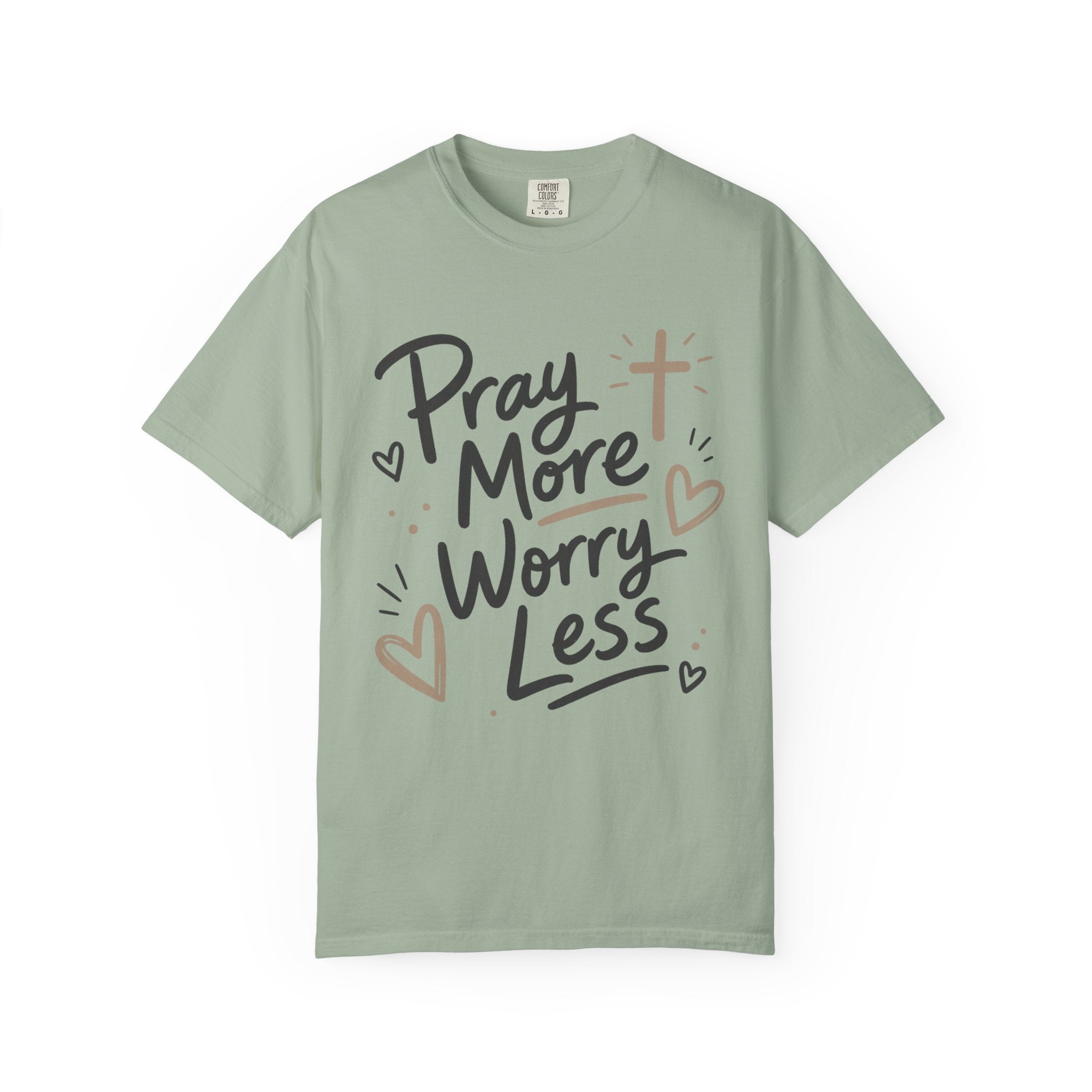 Pray More Worry Less T-Shirt