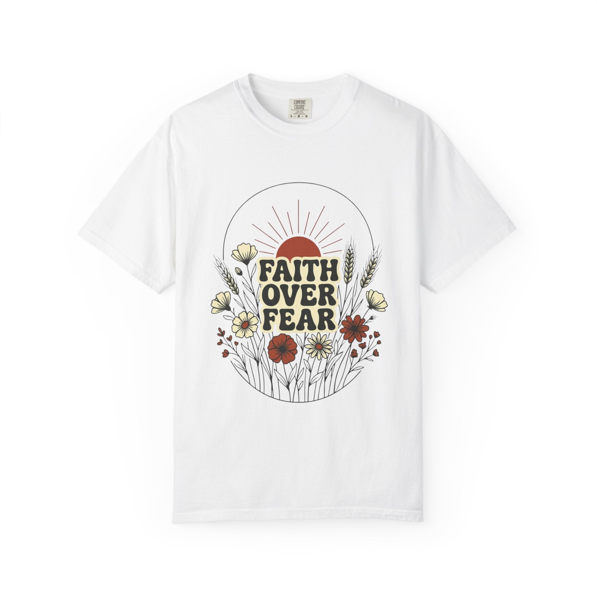 Faith Over Fear T-Shirt