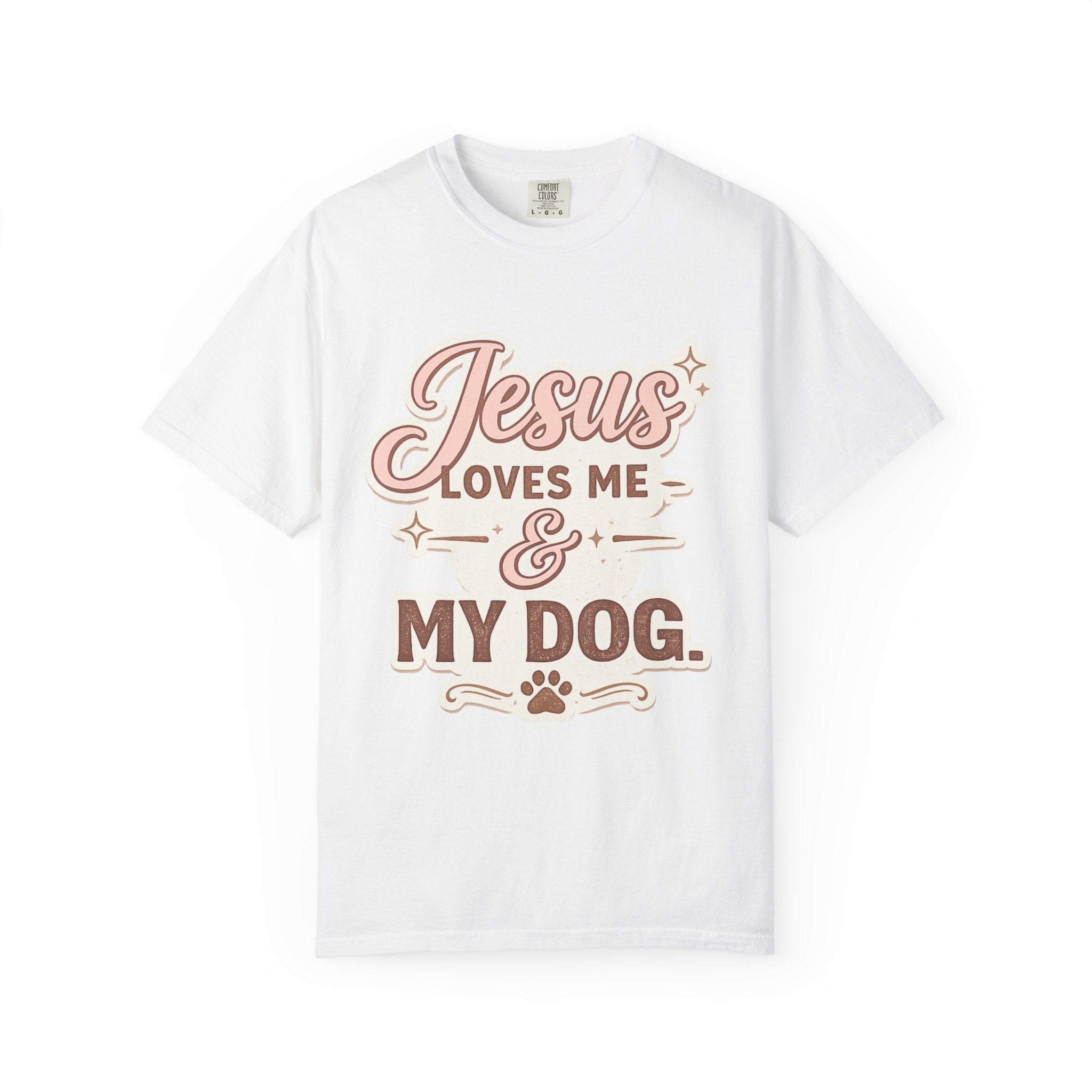 Jesus Loves Me & My Dog  T-Shirt
