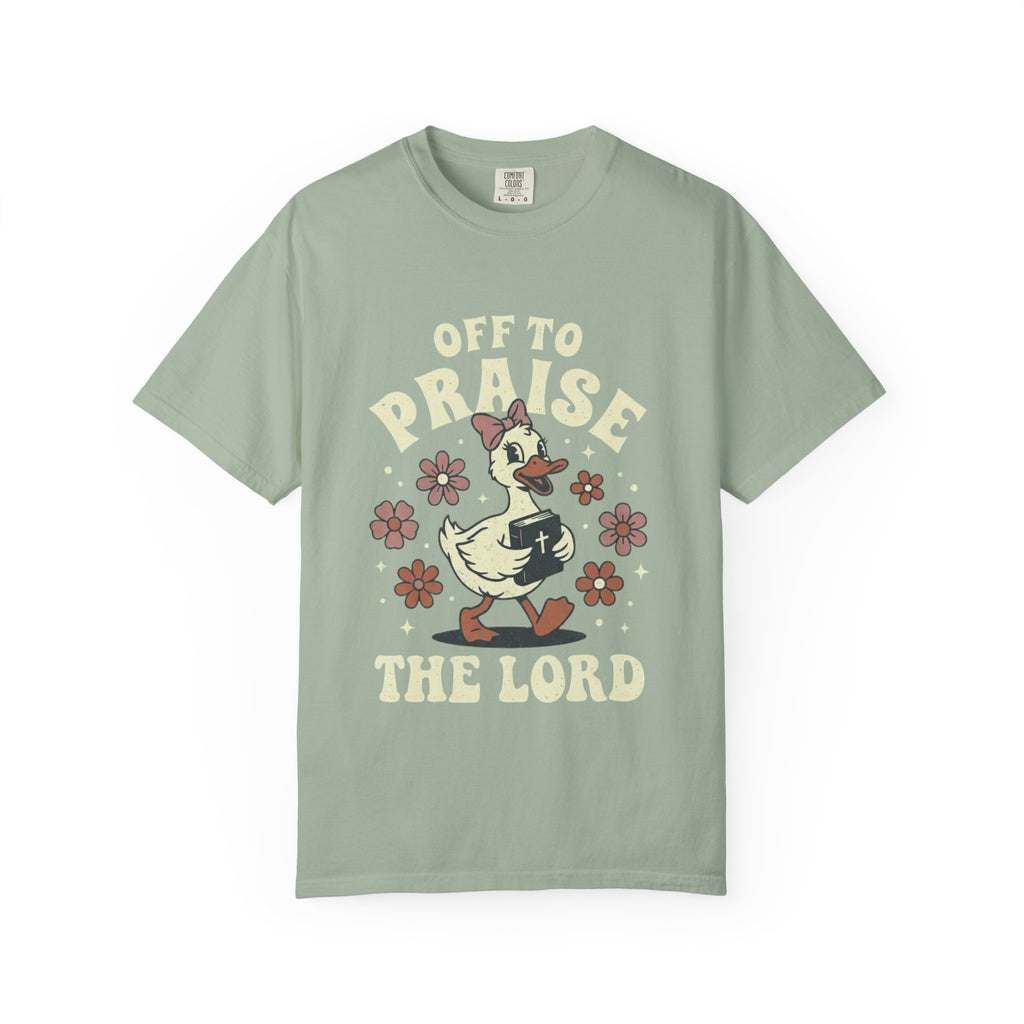 Off To Praise The Lord T-Shirt