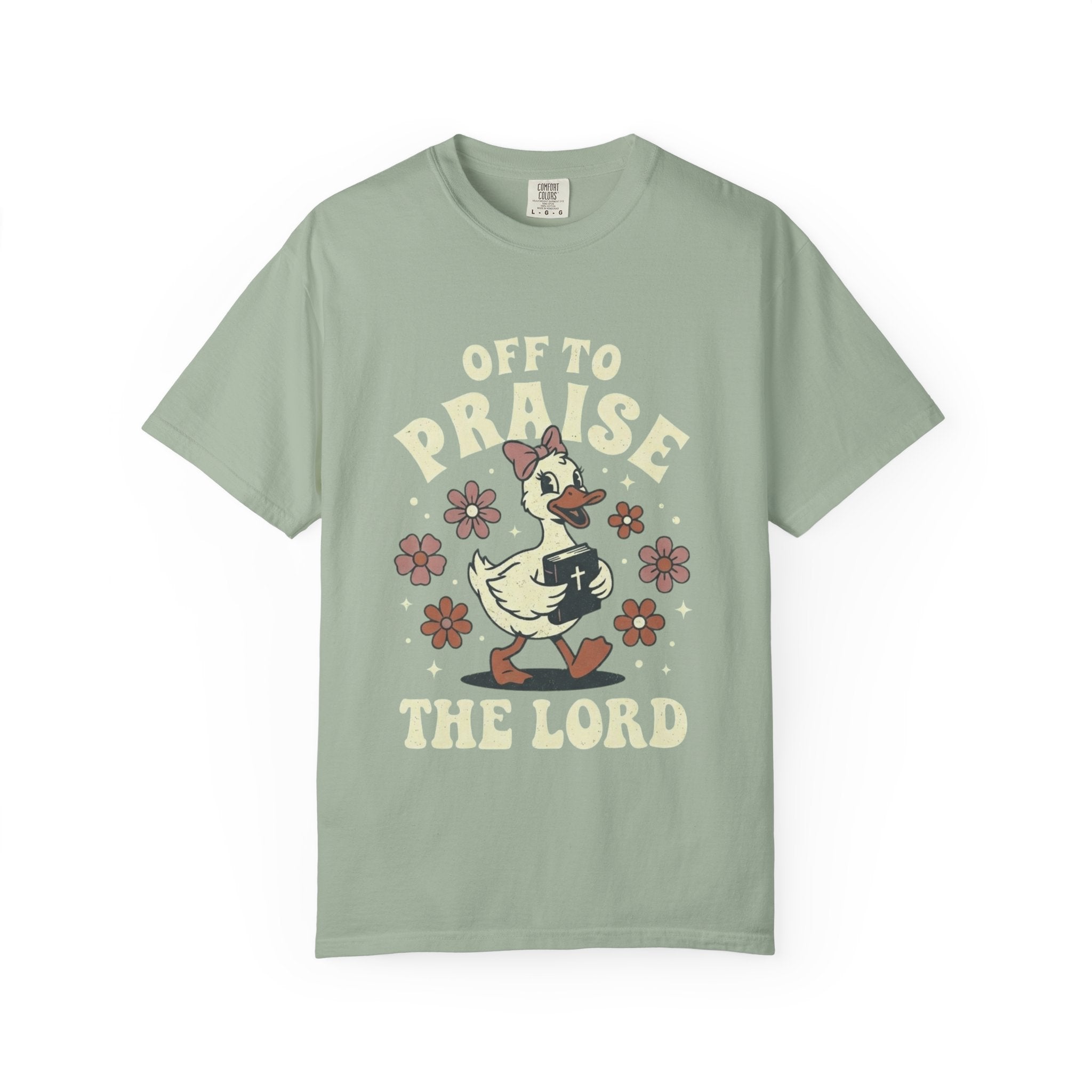 Off To Praise The Lord T-Shirt