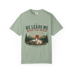 He Leads Me T-Shirt