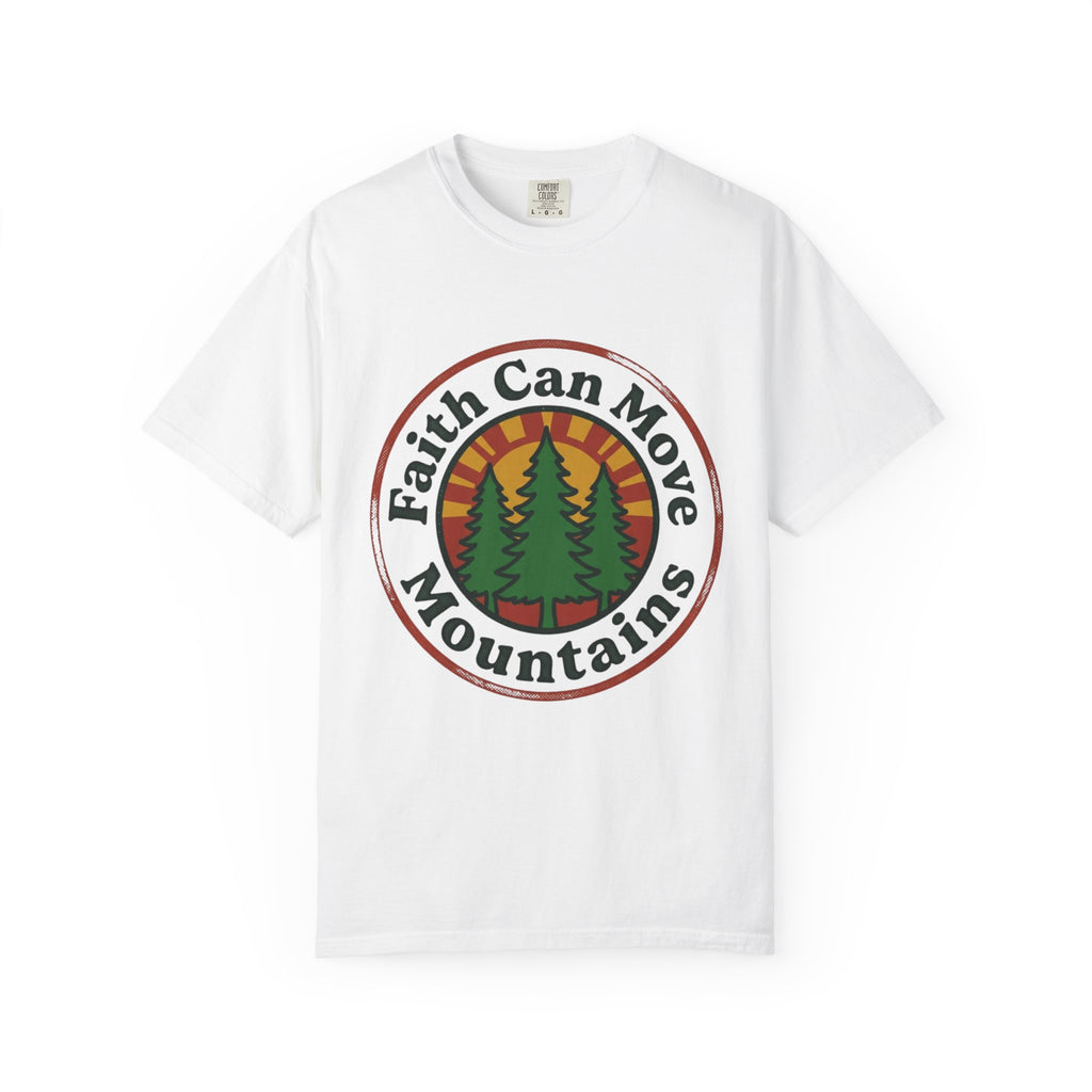 Faith Can Move Mountains T-Shirt