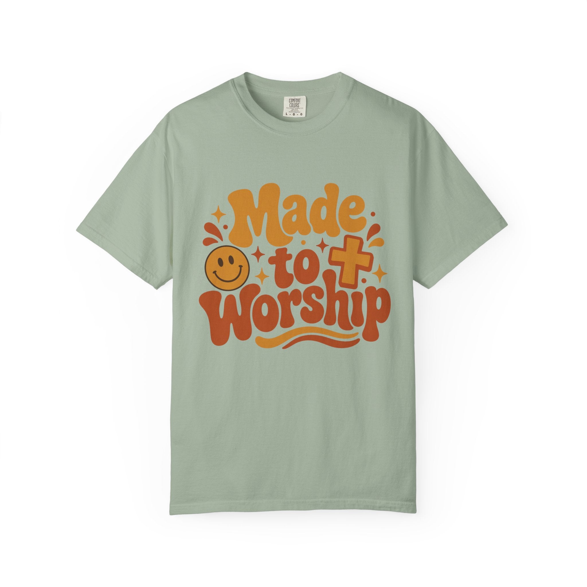 Made to Worship T-Shirt