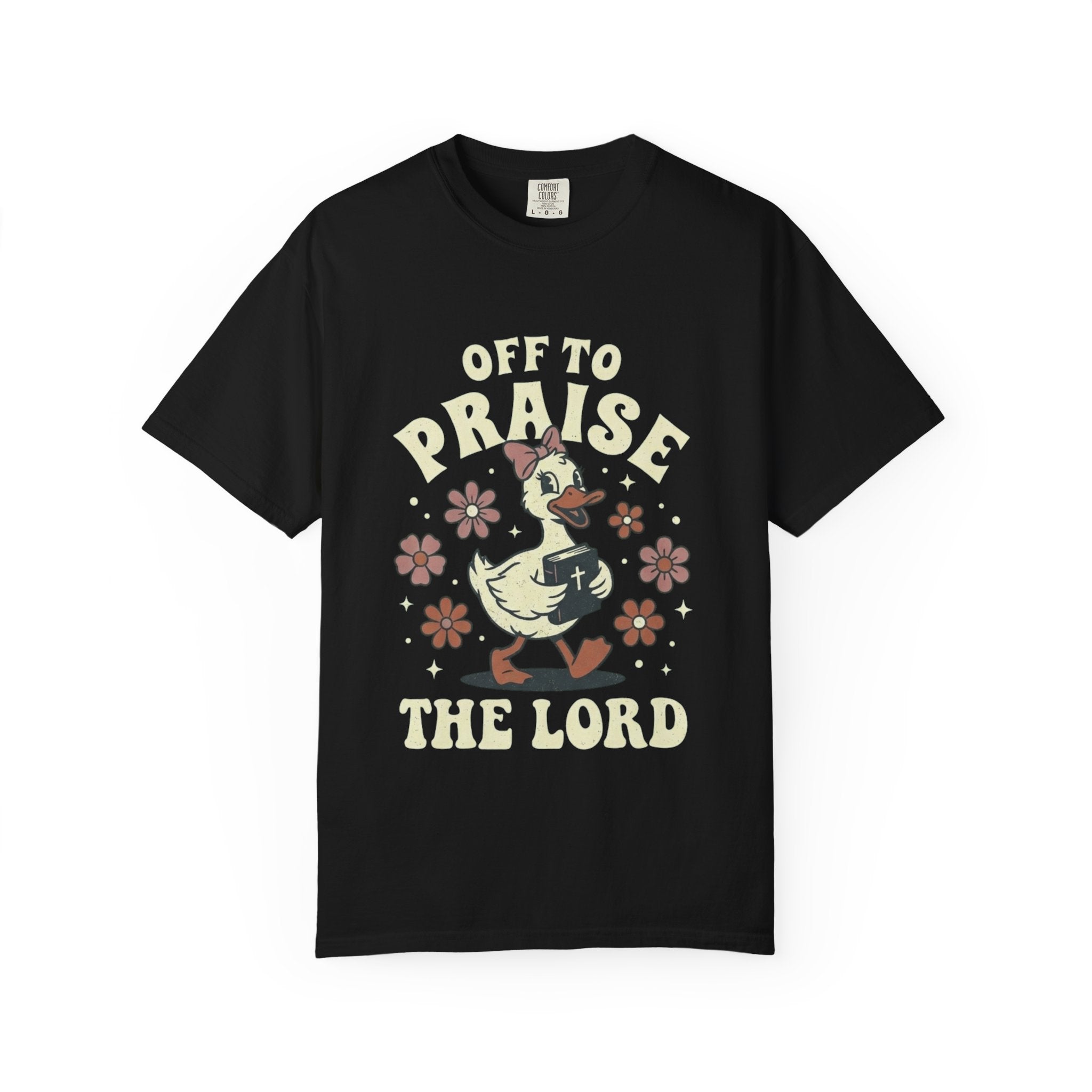 Off To Praise The Lord T-Shirt