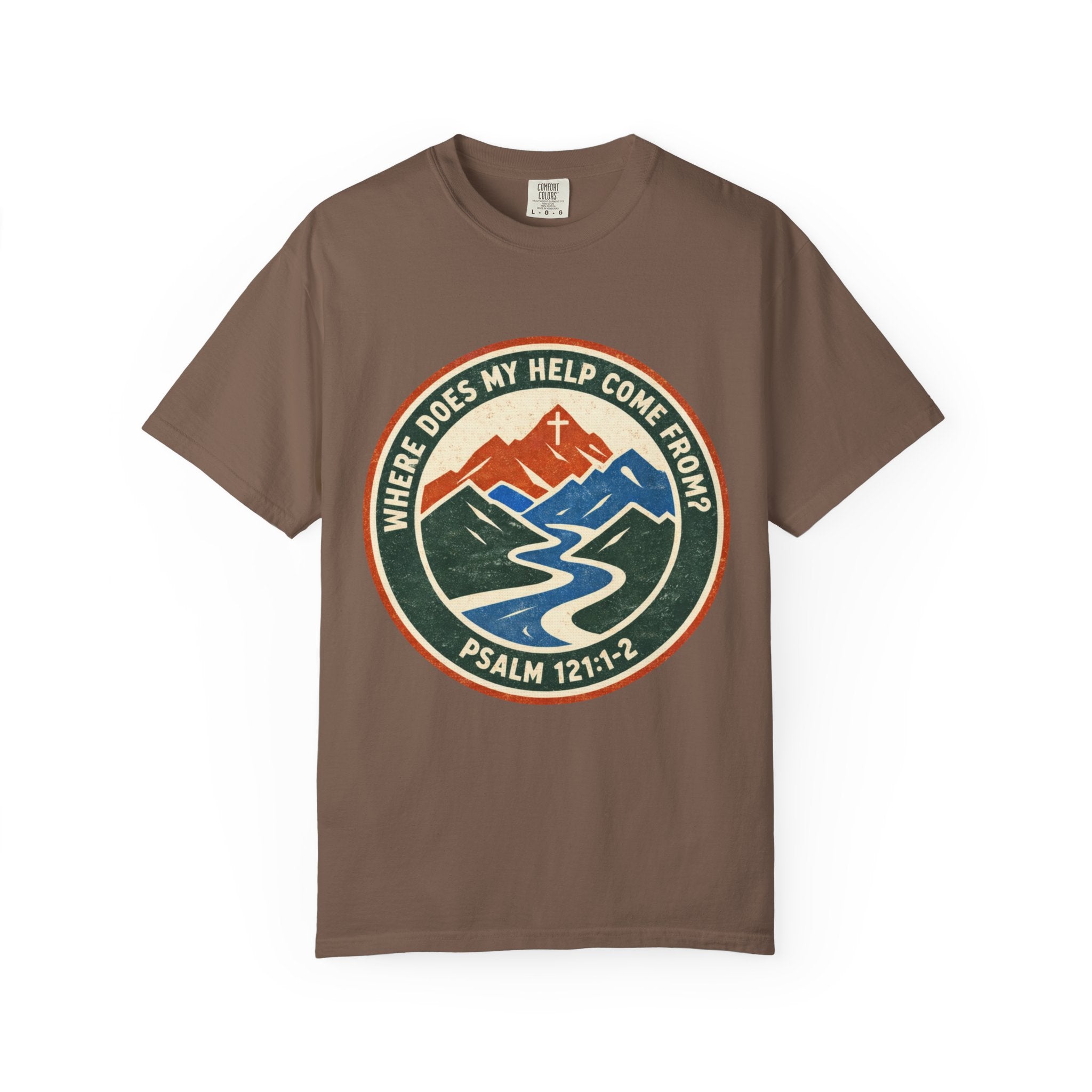 My Help Come From T-Shirt
