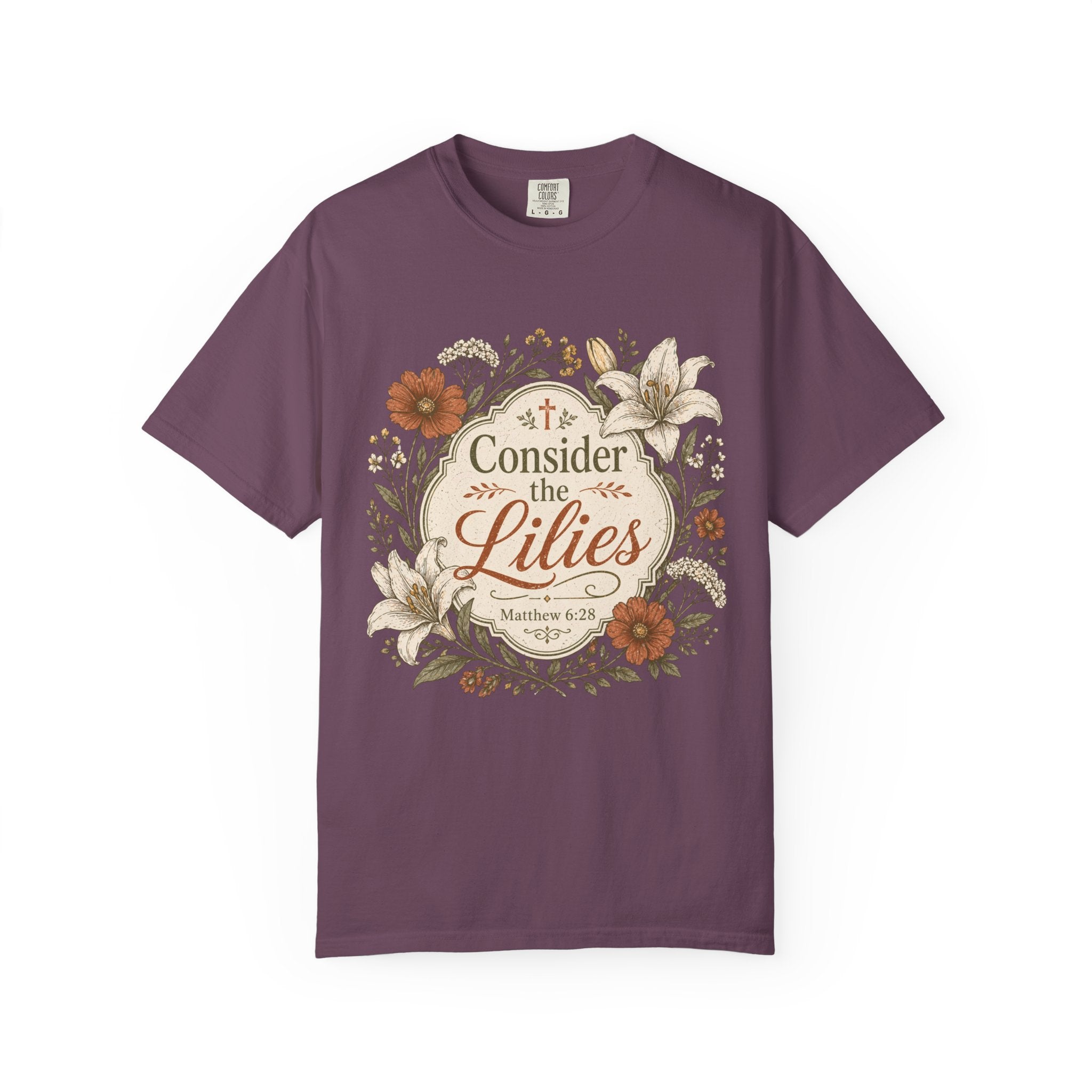 Consider the Lilies T-Shirt