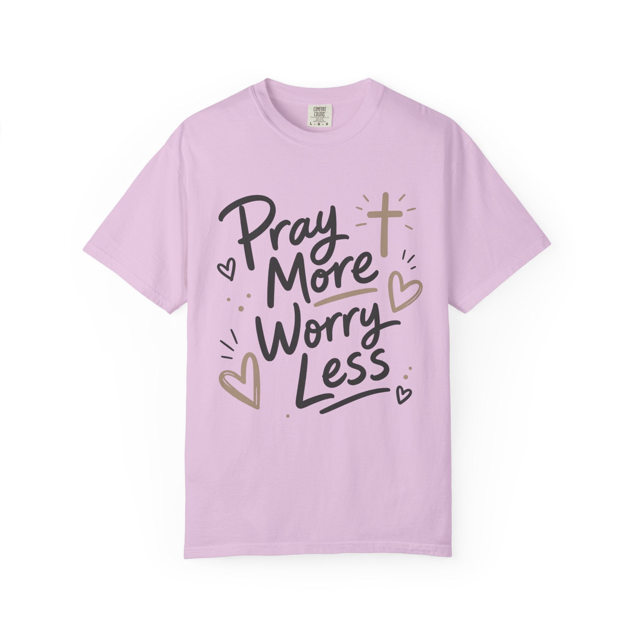Pray More Worry Less T-Shirt