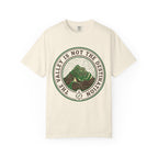 The Valley Is Not The Destination T-Shirt