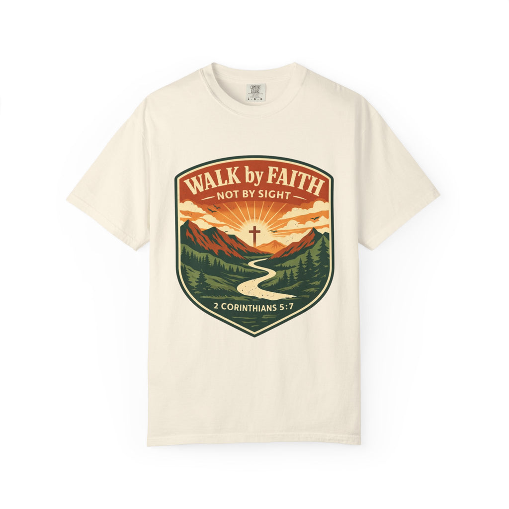 Walk By Faith T-Shirt