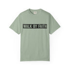 Walk By Faith T-Shirt