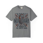 Not Today T-Shirt
