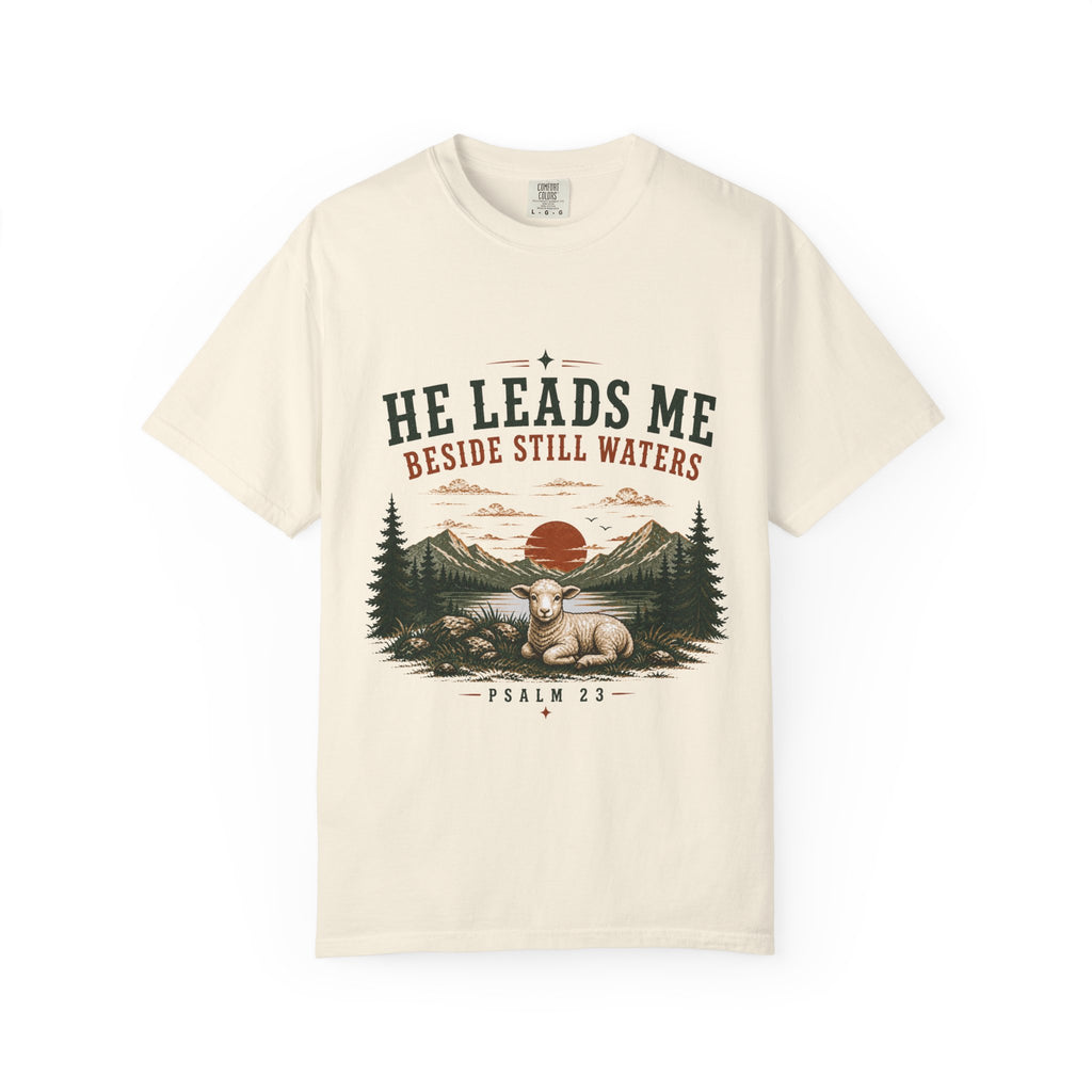 He Leads Me T-Shirt