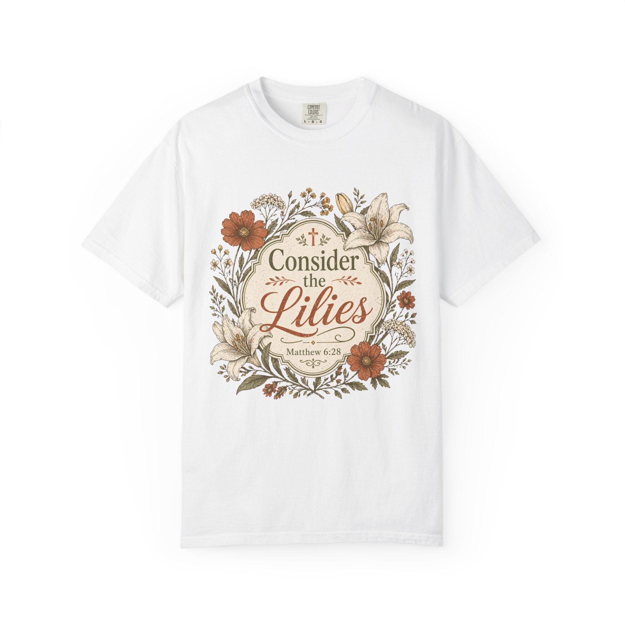 Consider the Lilies T-Shirt