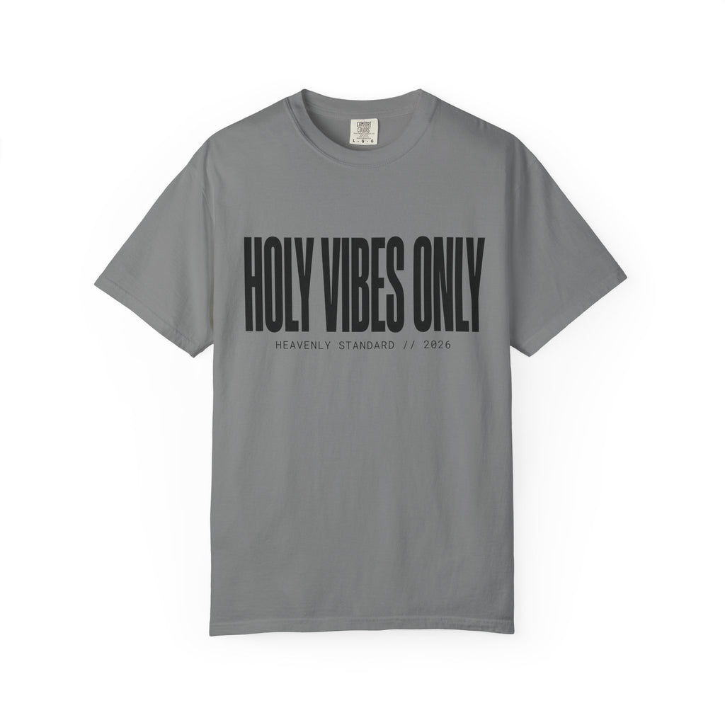 Holy Vibes Only T-Shirt