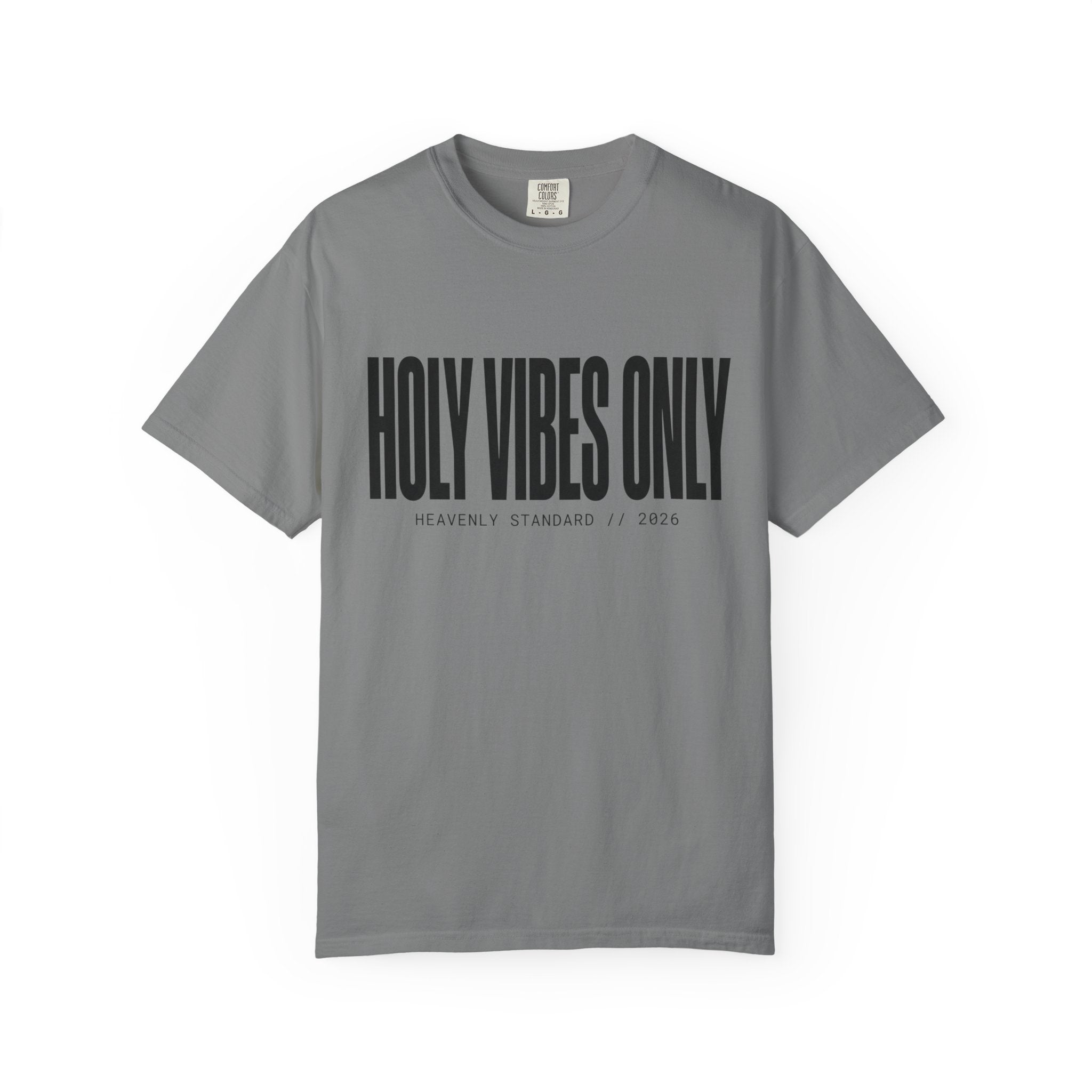 Holy Vibes Only T-Shirt