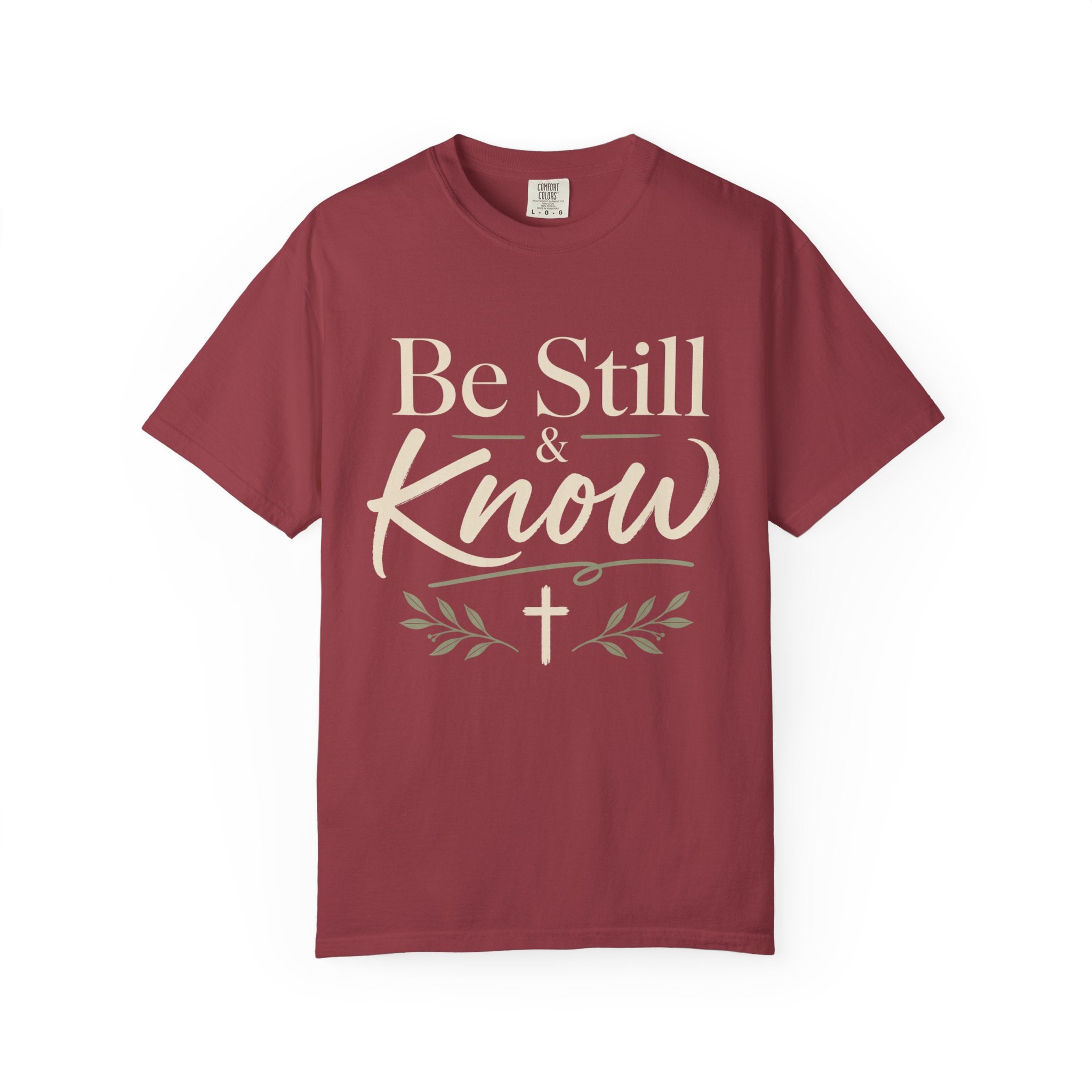 Be still & know  T-Shirt