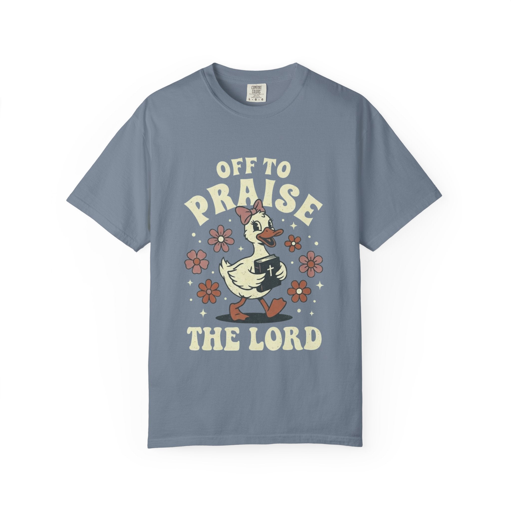 Off To Praise The Lord T-Shirt