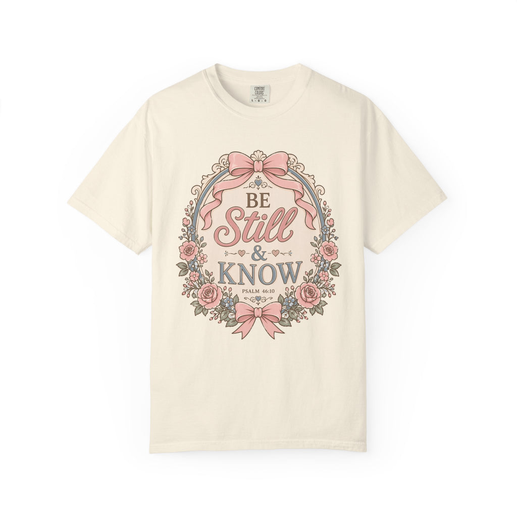 Be Still and Know
