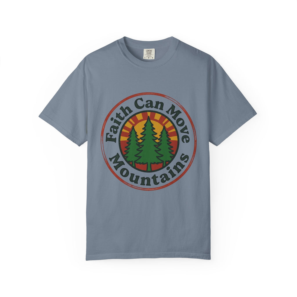 Faith Can Move Mountains T-Shirt