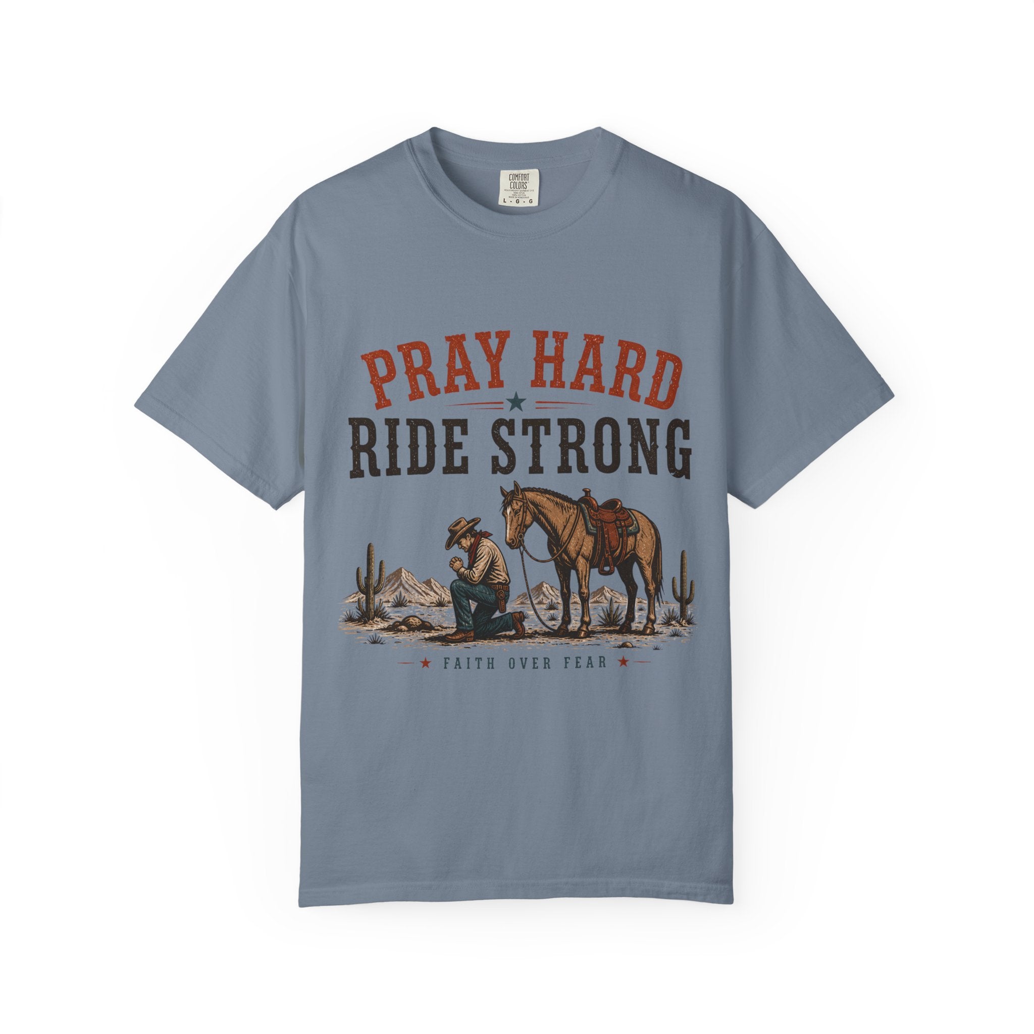 Pray Hard Ride Strong T-Shirt