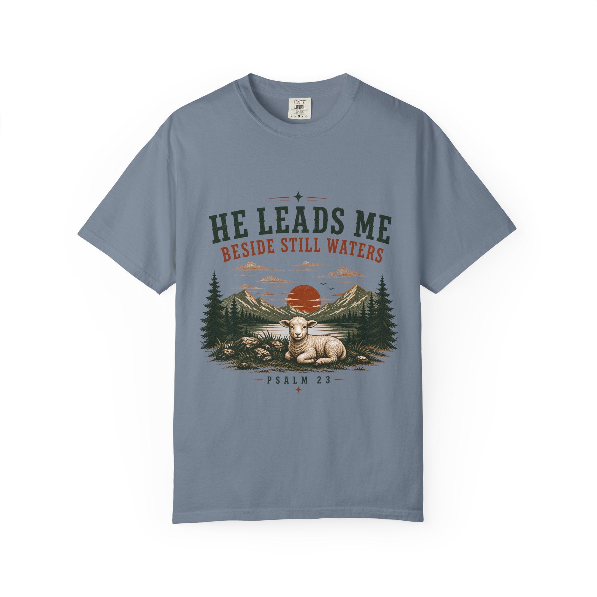 He Leads Me T-Shirt
