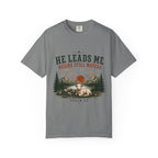 He Leads Me T-Shirt