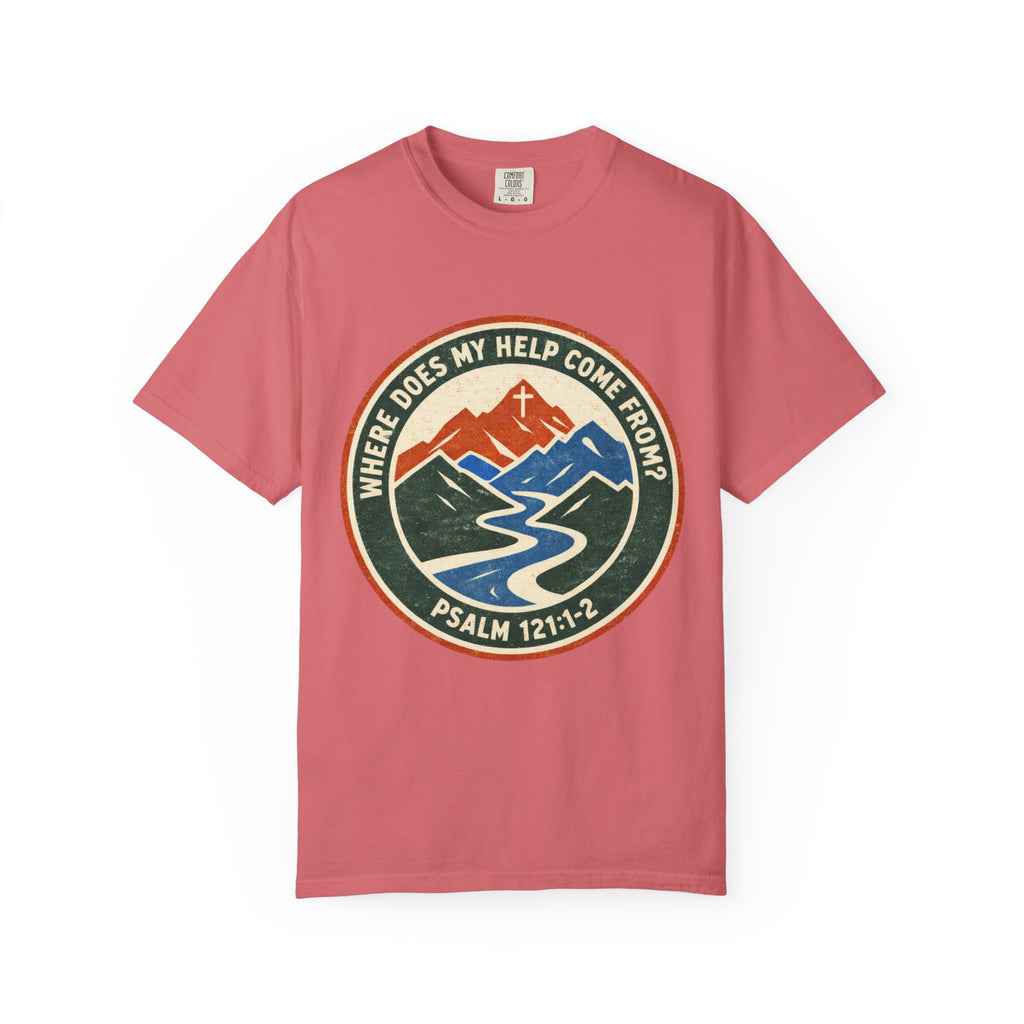 My Help Come From T-Shirt