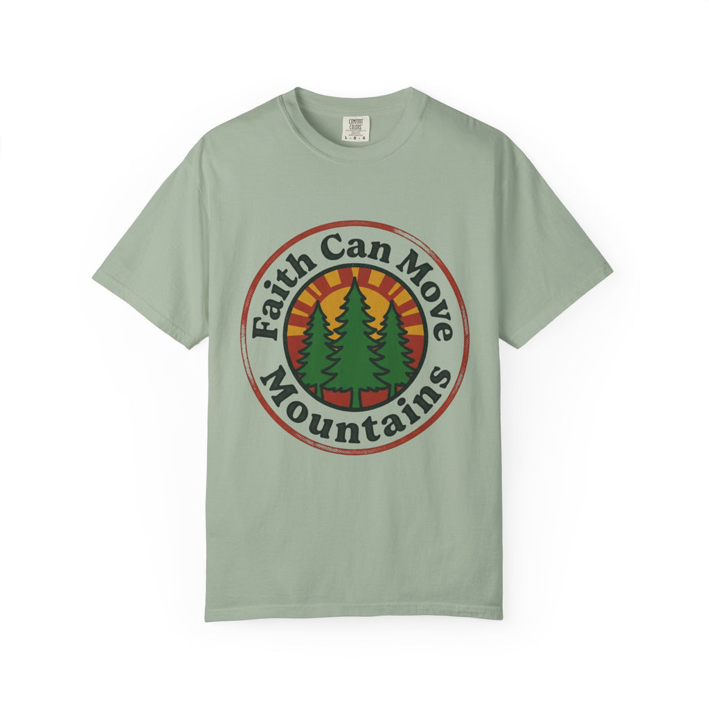 Faith Can Move Mountains T-Shirt