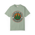Faith Can Move Mountains T-Shirt