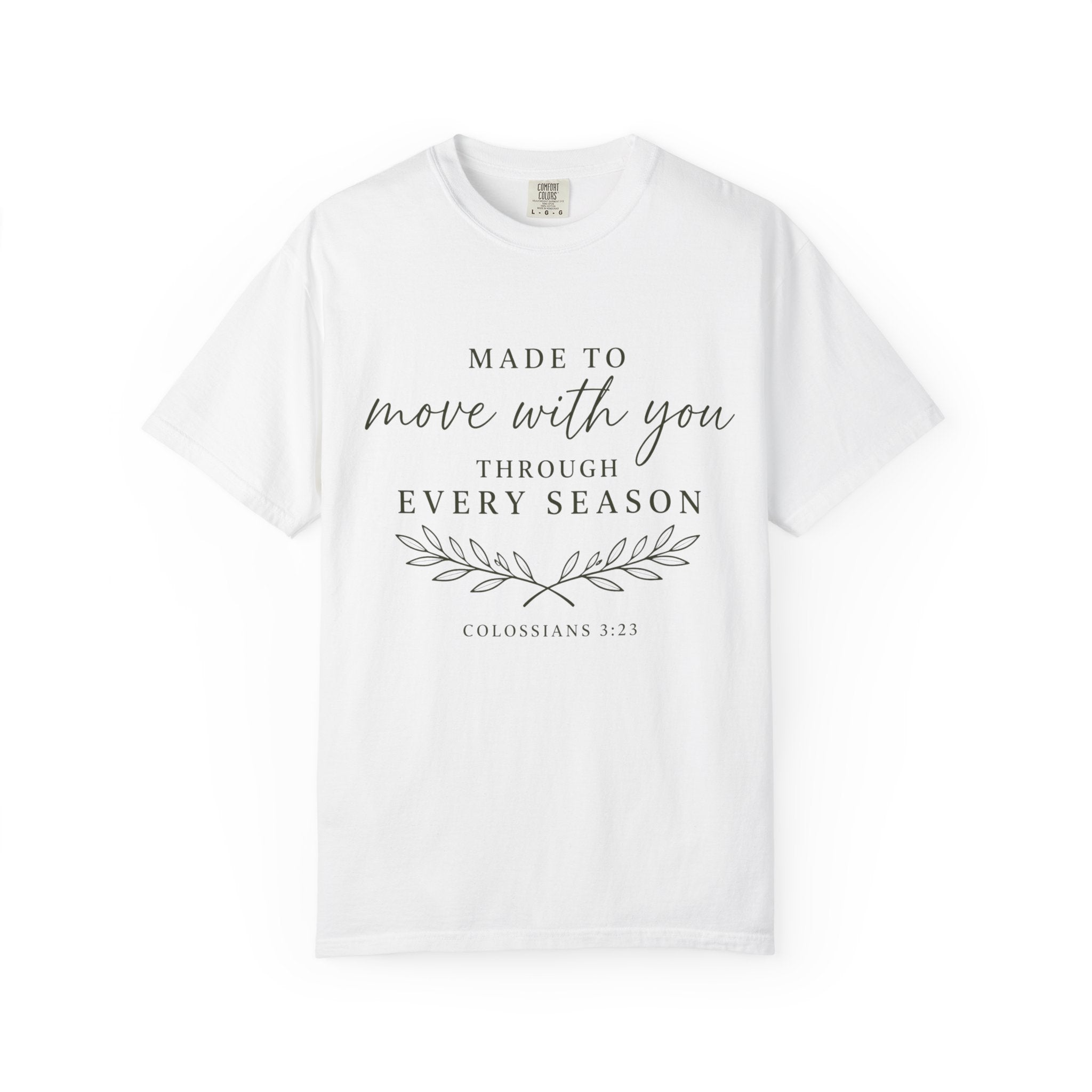 Made To Move With You T-Shirt
