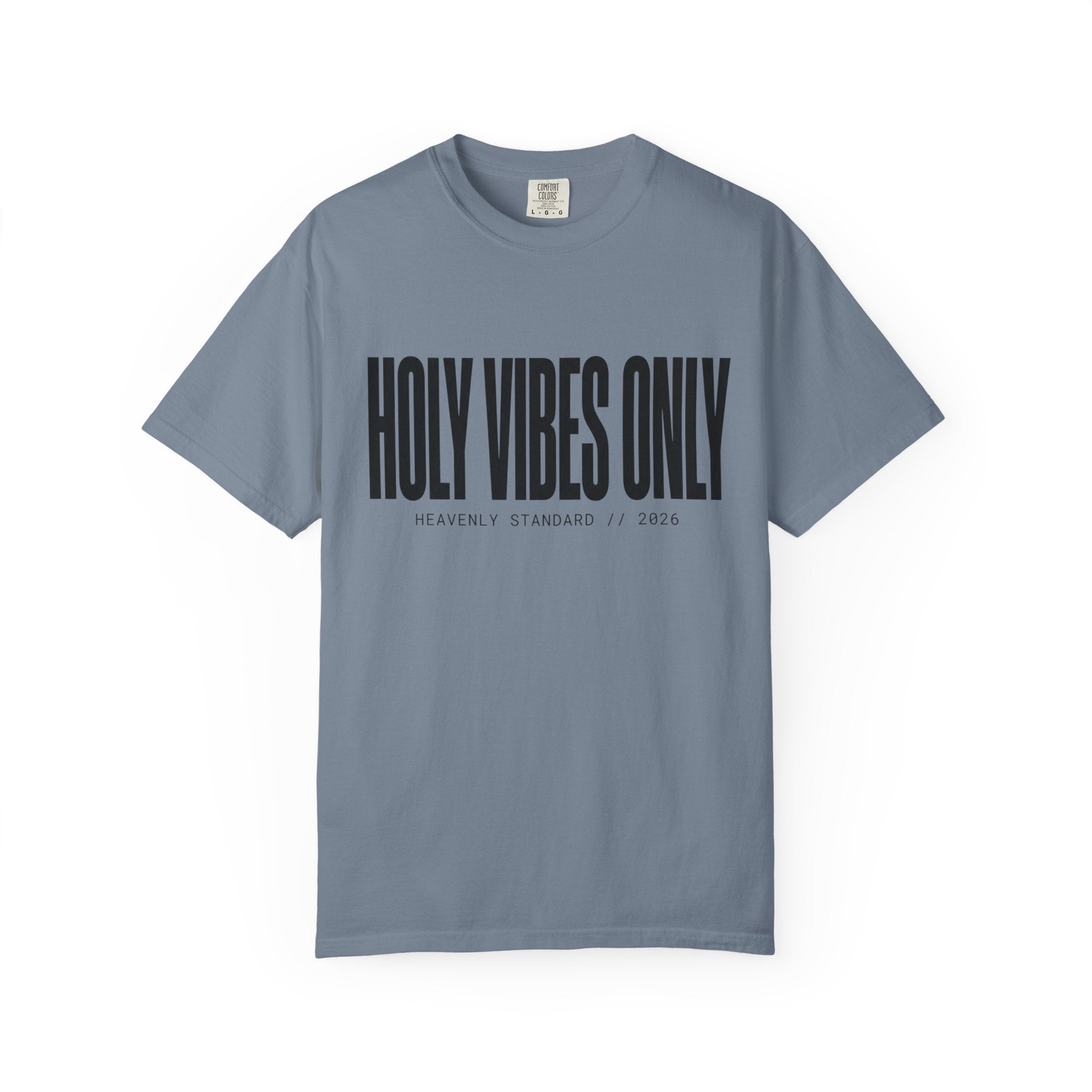 Holy Vibes Only T-Shirt