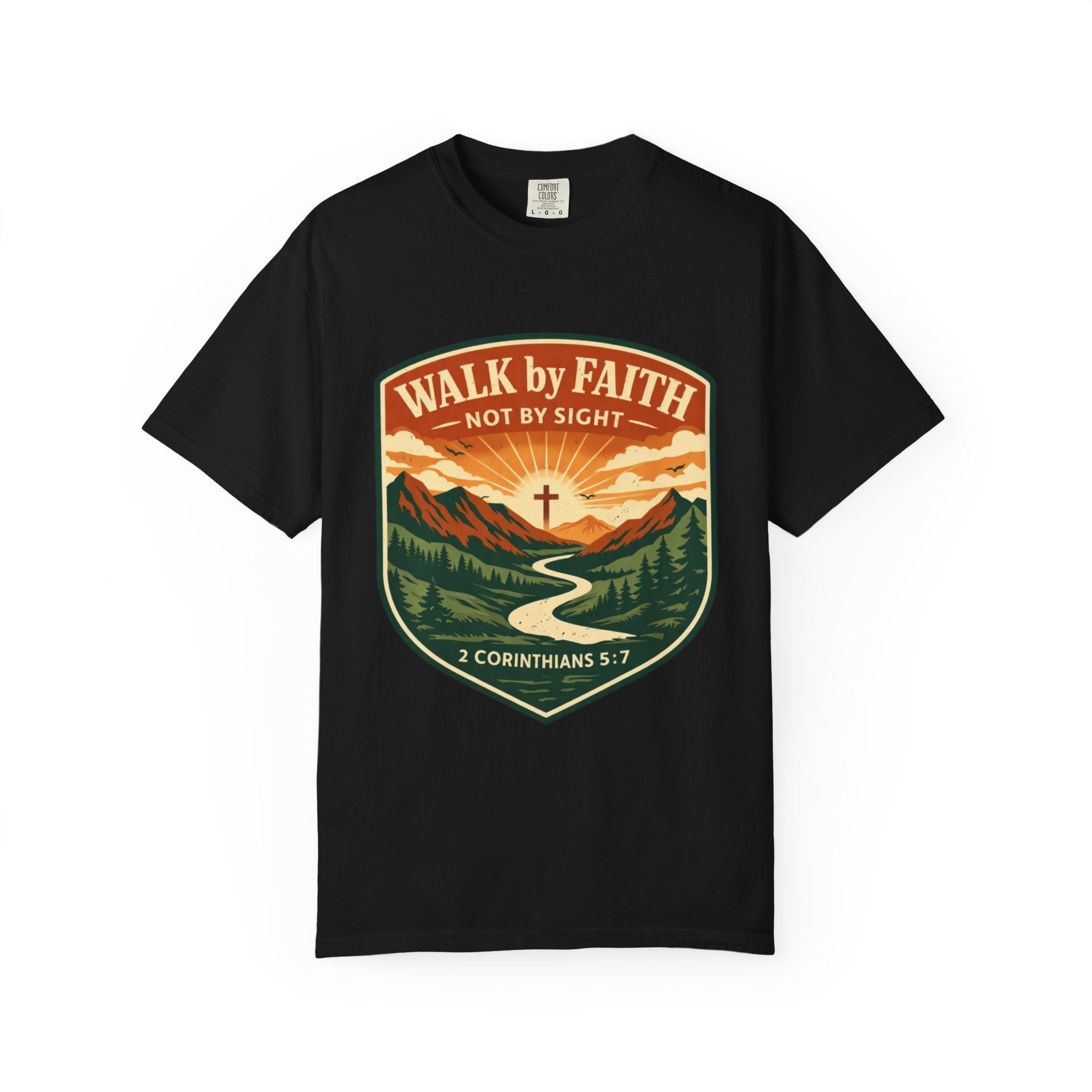Walk By Faith T-Shirt