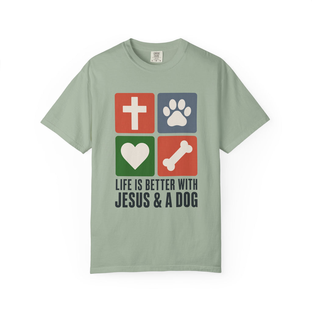 Life Is Better With Jesus & a Dog T-Shirt