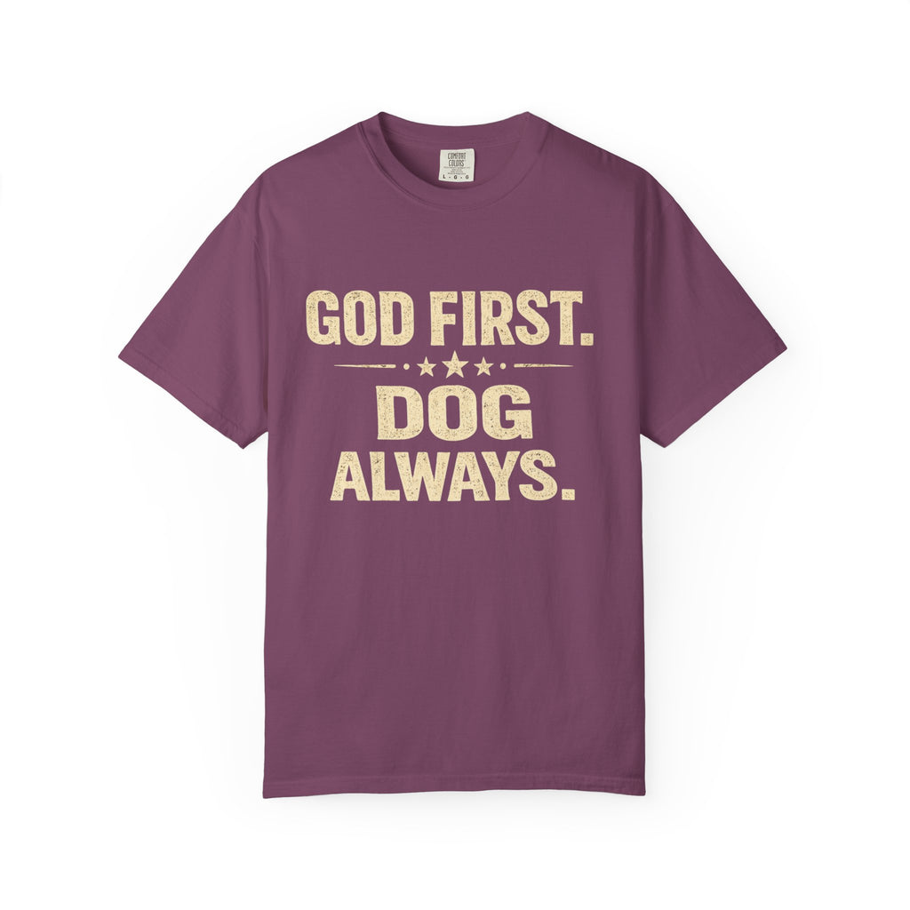God First, Dog Always T-shirt