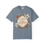 Consider the Lilies T-Shirt