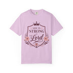 She Is Strong In The Lord T-Shirt