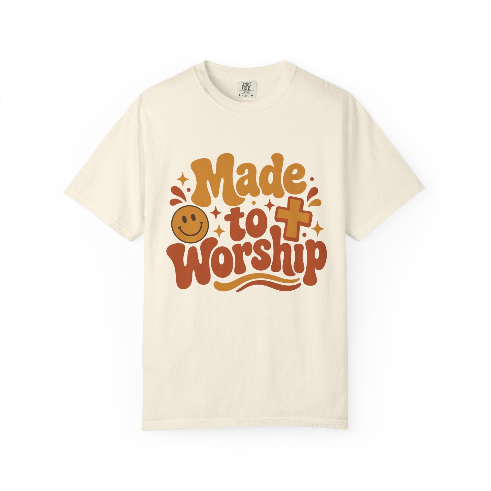Made to Worship T-Shirt
