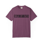 Walk By Faith T-Shirt